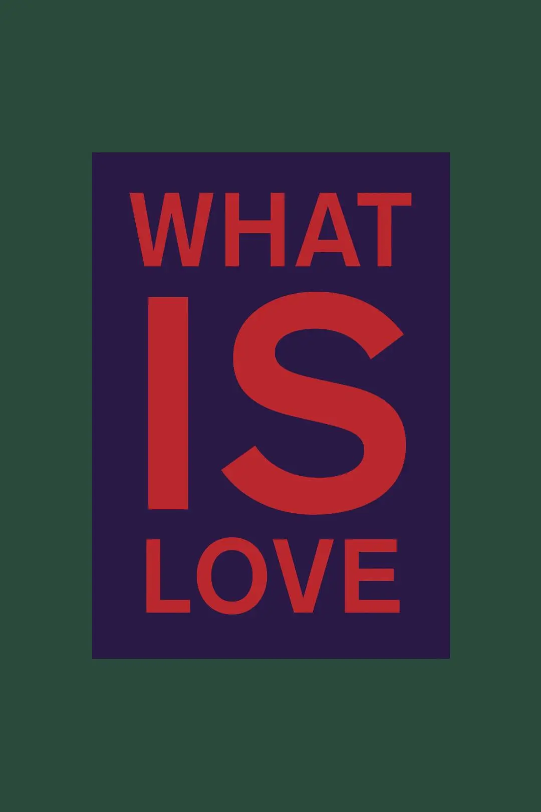 What Is Love_peliplat