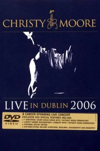 Christy Moore - Live in Dublin 2006_peliplat