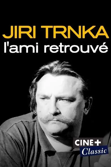 Jirí Trnka: A Long Lost Friend_peliplat