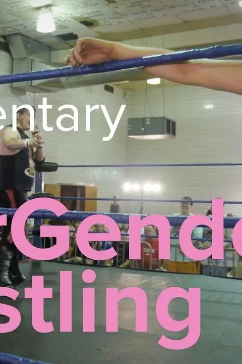 Intergender Wrestling: A Short Documentary_peliplat