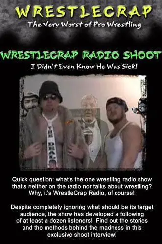 WrestleCrap Radio Shoot Interview_peliplat