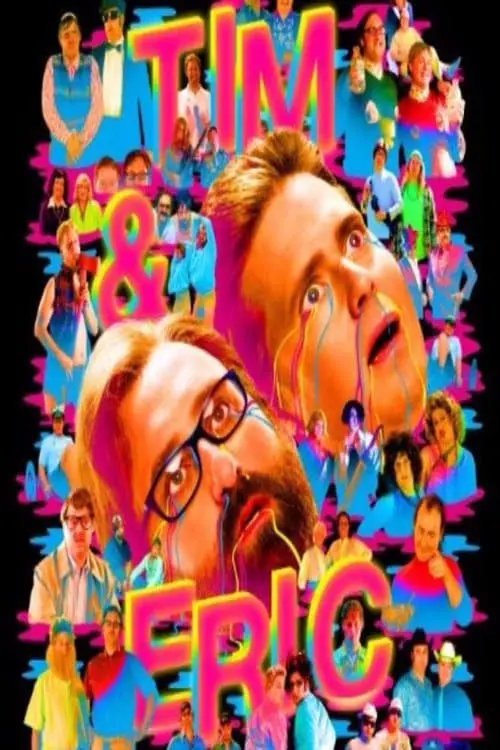 Tim and Eric Awesome Show Great Job! Awesome 10 Year Anniversary Version, Great Job?_peliplat