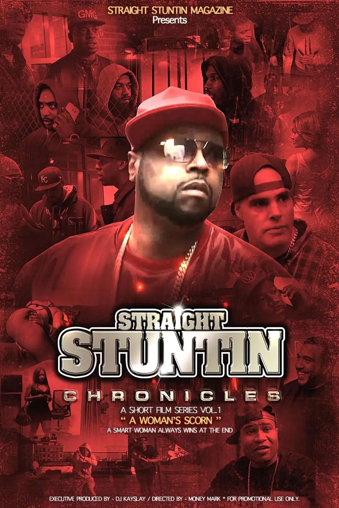 Straight Stuntin Chronicles: Volume 1 - A Woman's Scorn_peliplat