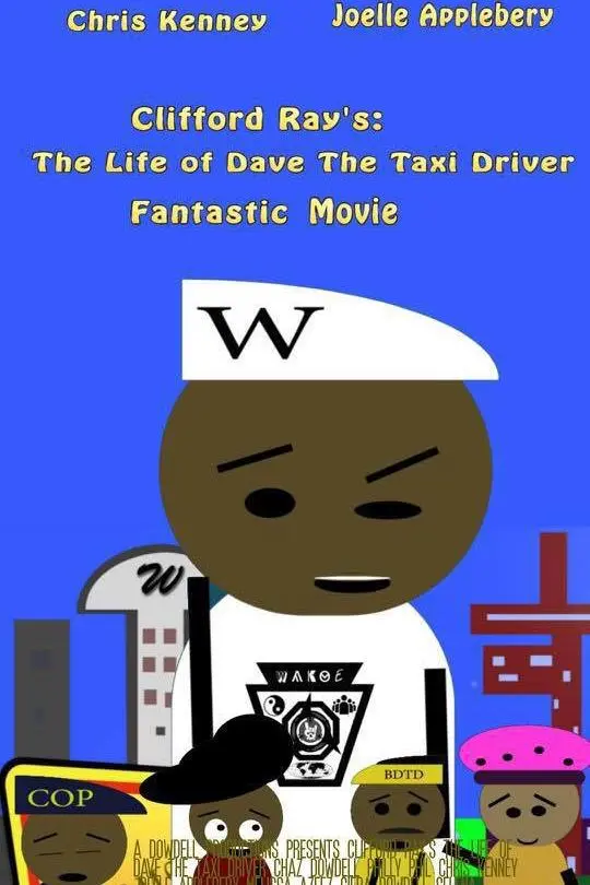 CR: The Life of Dave the Taxi Driver Fantastic Movie_peliplat