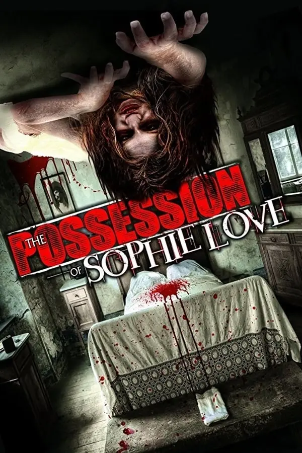 The Possession of Sophie Love_peliplat