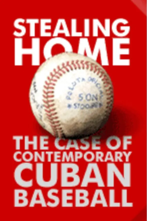 Stealing Home: The Case of Contemporary Cuban Baseball_peliplat