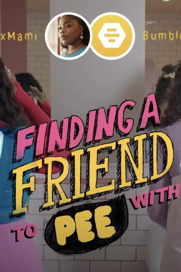 FlexMami x Bumble present: Finding a Friend to Pee With_peliplat