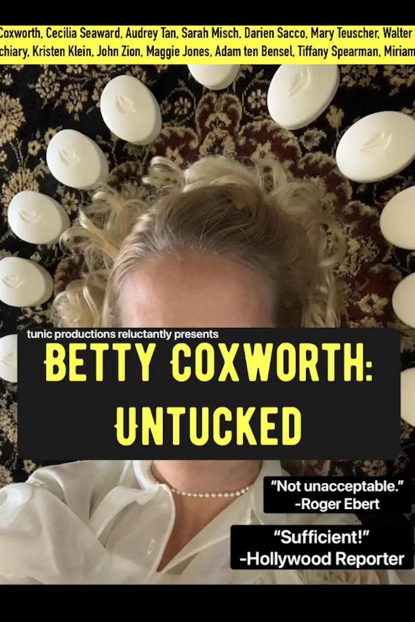 Betty Coxworth: Untucked_peliplat