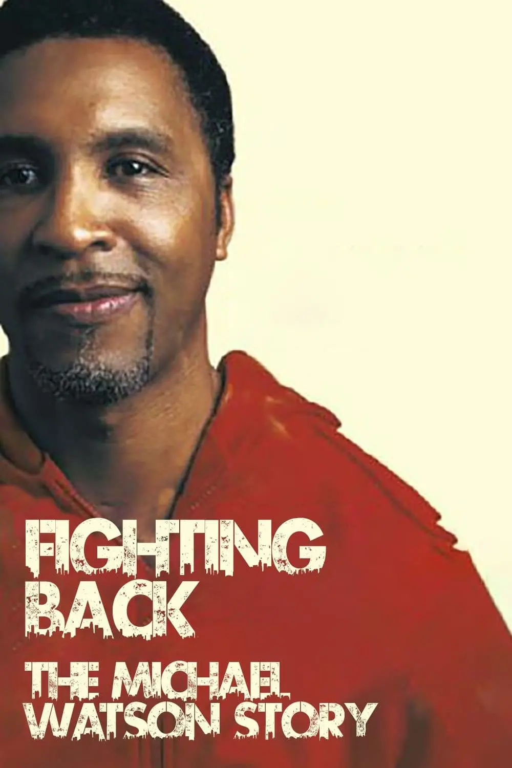 Fighting Back: The Michael Watson Story_peliplat