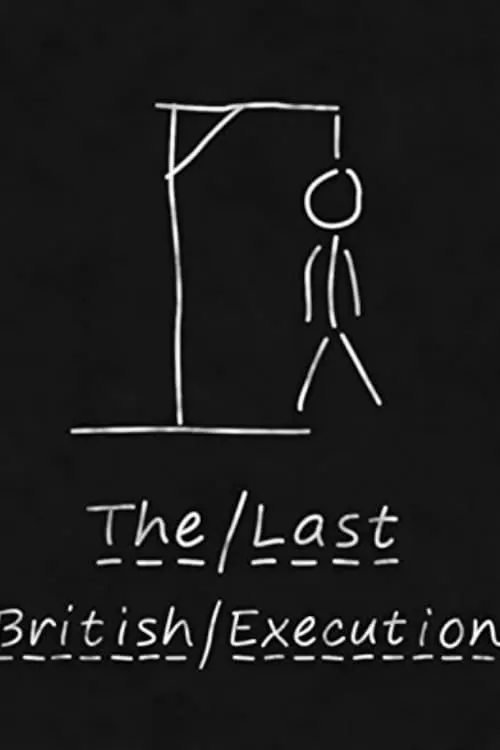 The Last British Execution_peliplat