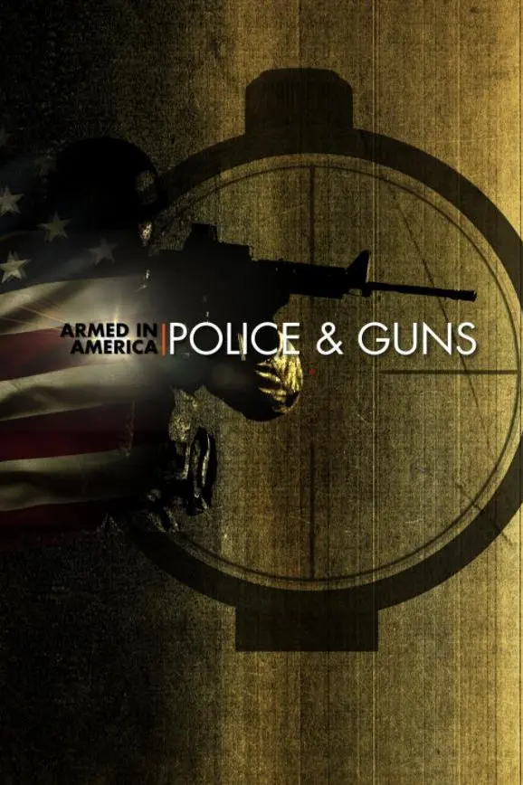 Armed in America: Police & Guns_peliplat