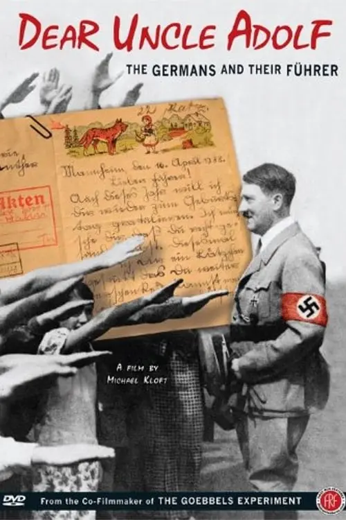 Dear Uncle Adolf: The Germans and Their Führer_peliplat