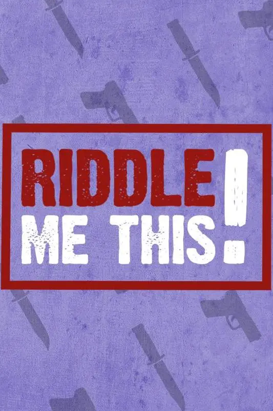 Riddle Me This_peliplat