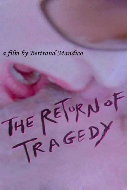 The Return of Tragedy_peliplat