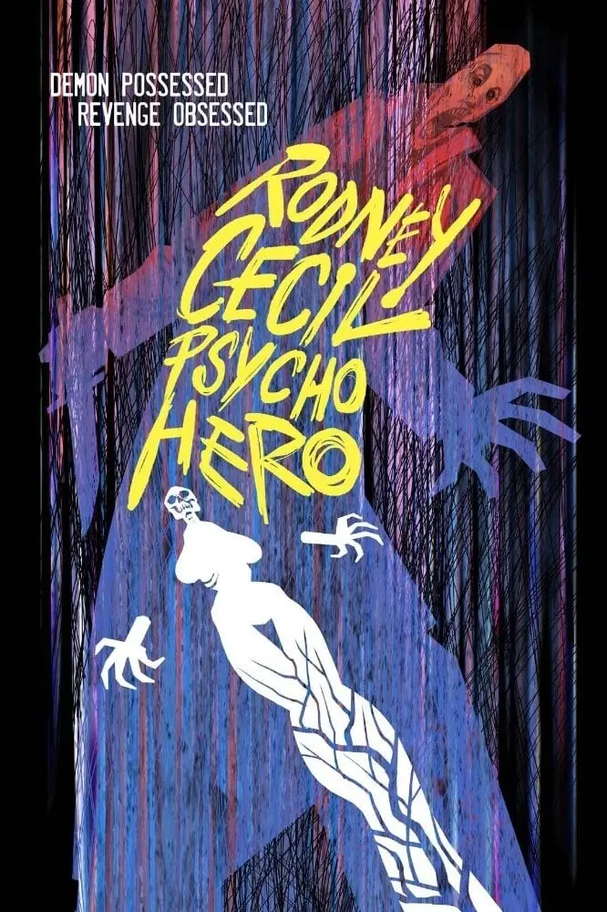 Rodney Cecil: Psycho Hero_peliplat