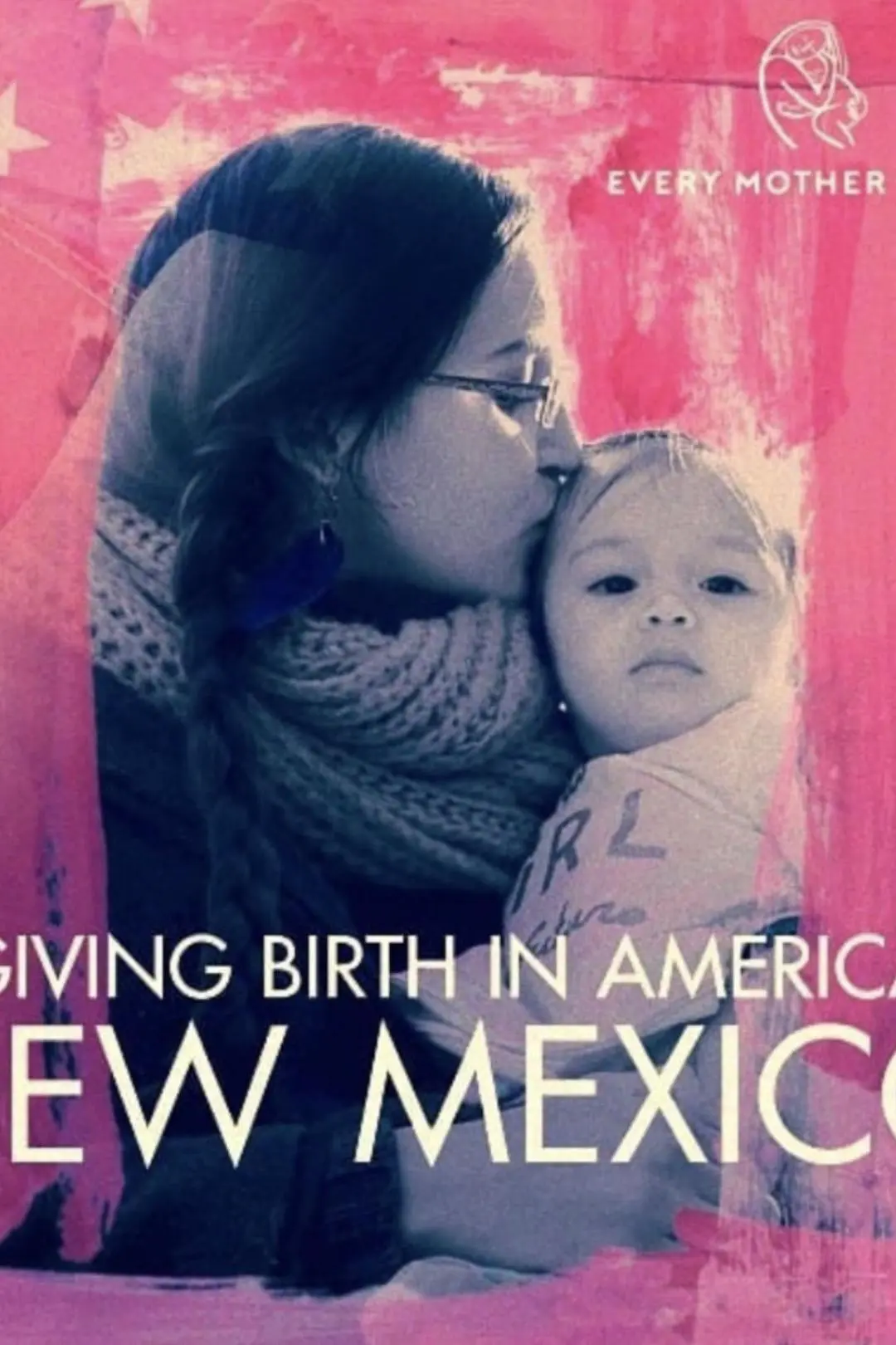 Giving Birth in America: New Mexico_peliplat