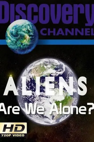 Aliens: Are We Alone?_peliplat