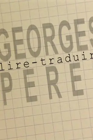 Georges Perec: Lire-traduire_peliplat