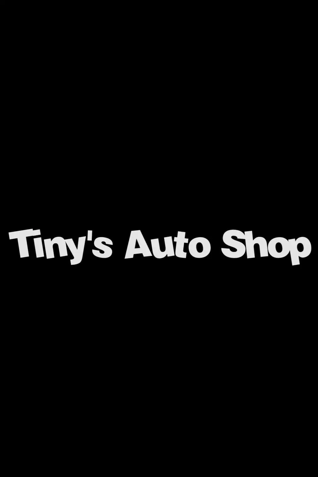 Tiny's Auto Shop_peliplat