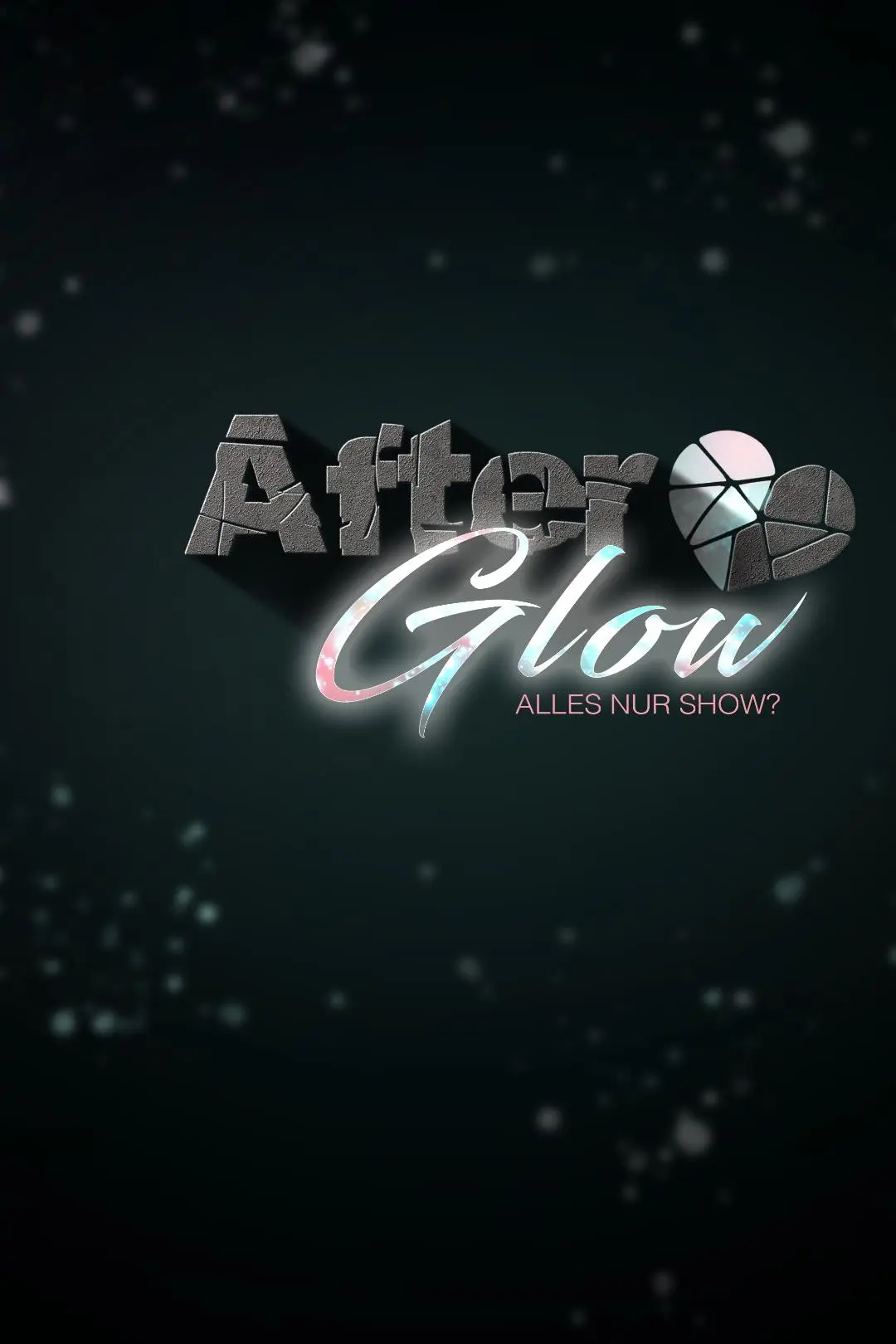 Afterglow - Alles nur Show?_peliplat