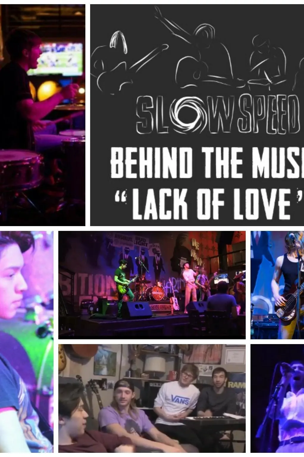 Slowspeed: Behind the Music - Lack of Love_peliplat