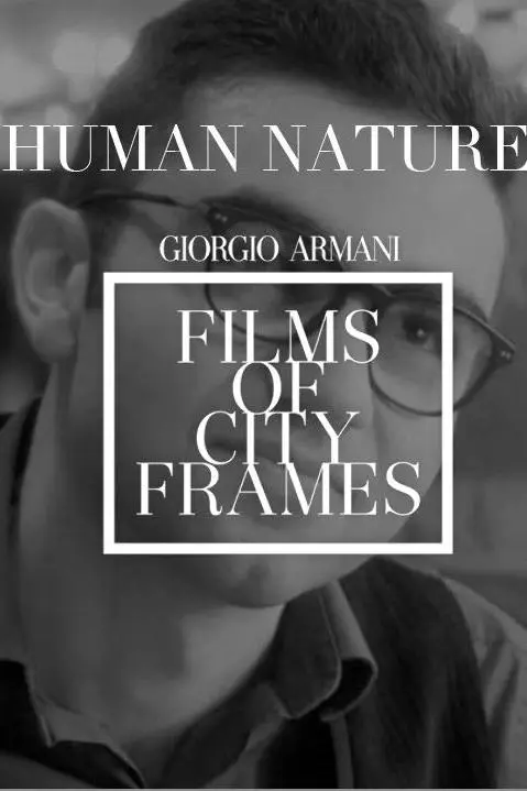 Human Nature: Giorgio Armani - Films of City Frames_peliplat