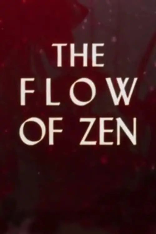 The Flow of Zen_peliplat