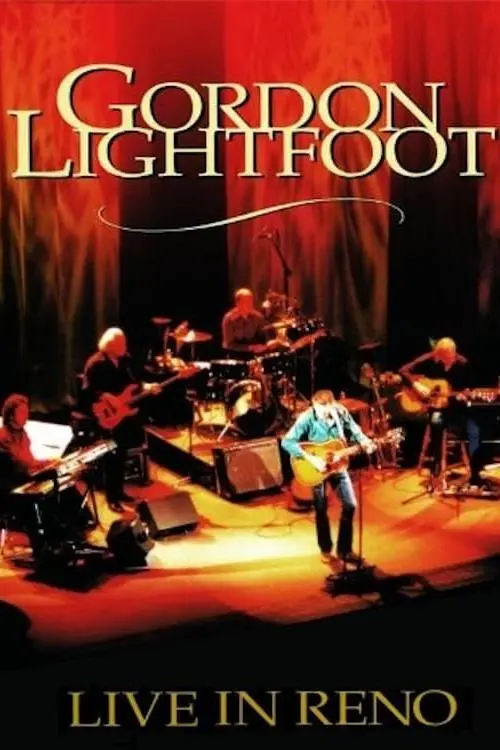 Gordon Lightfoot: Live in Reno_peliplat