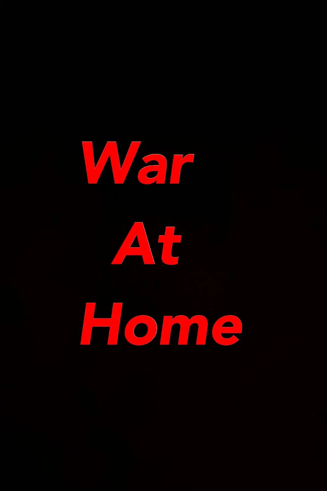 War at Home_peliplat