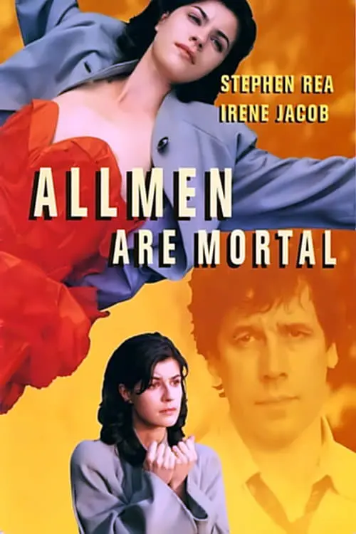 All Men Are Mortal_peliplat