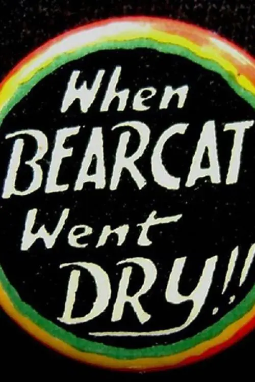 When Bearcat Went Dry_peliplat