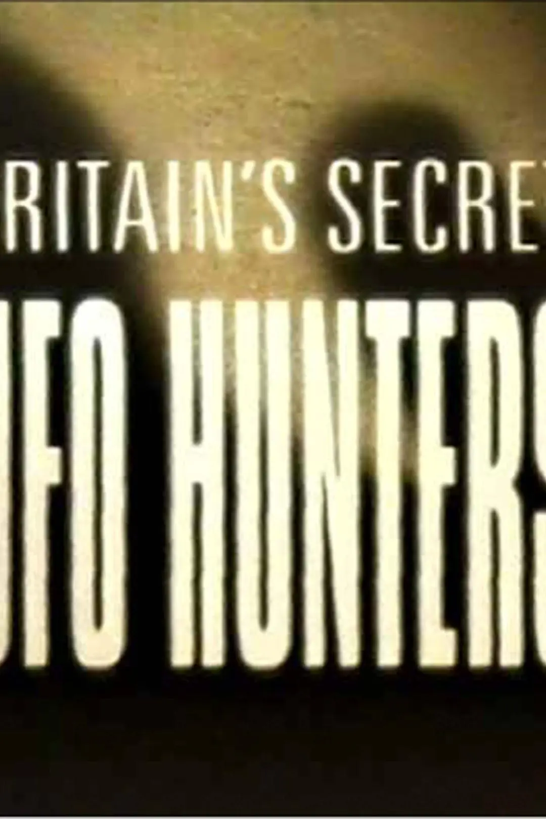 Britain's Secret UFO Hunters_peliplat