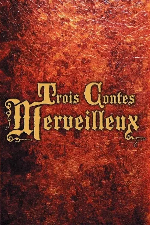 Trois contes merveilleux_peliplat