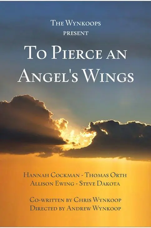 To Pierce an Angel's Wings_peliplat