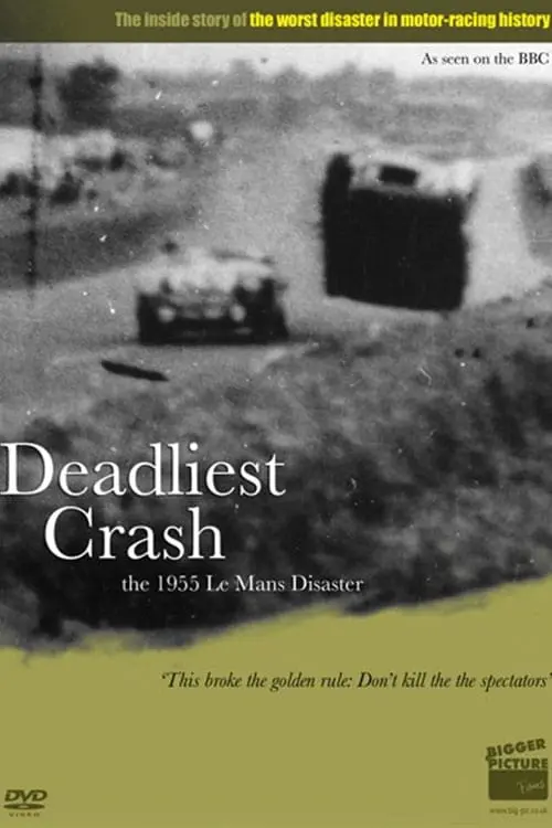 Deadliest Crash: The 1955 Le Mans Disaster_peliplat