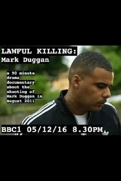 Lawful Killing: Mark Duggan_peliplat