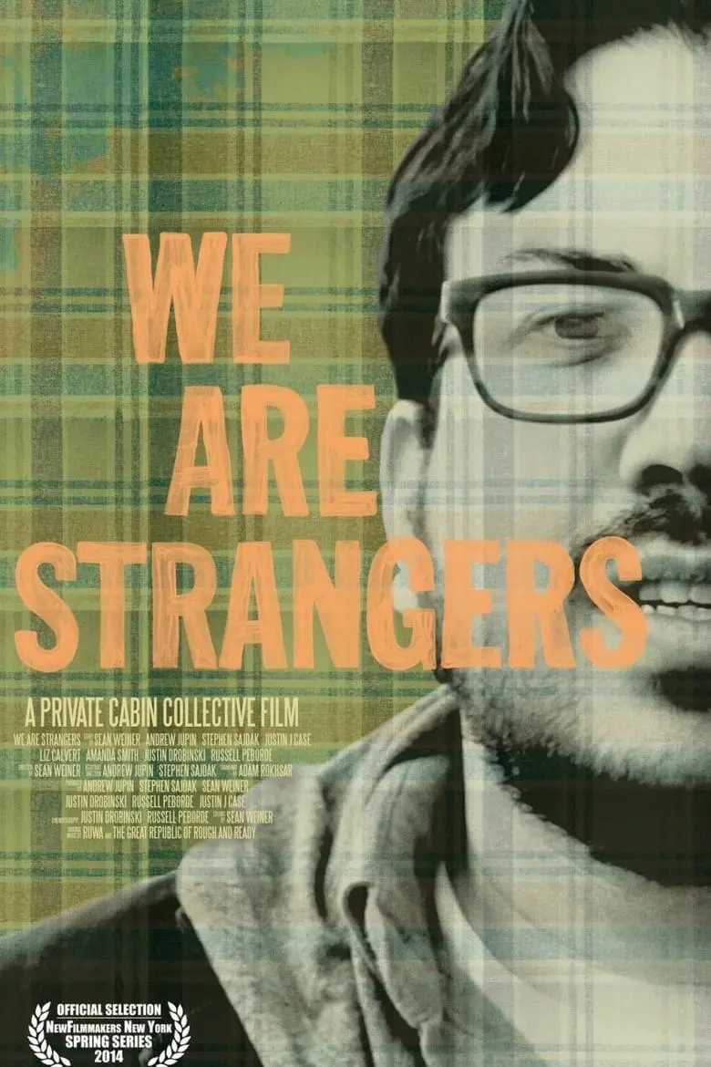 We Are Strangers_peliplat