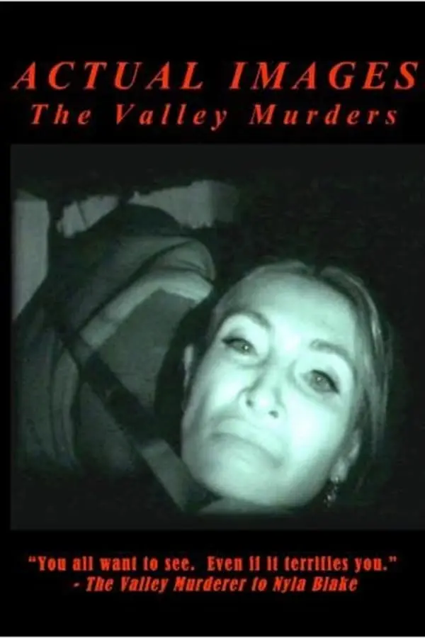Actual Images: The Valley Murder Tapes_peliplat