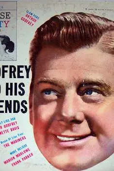 Arthur Godfrey and His Friends_peliplat