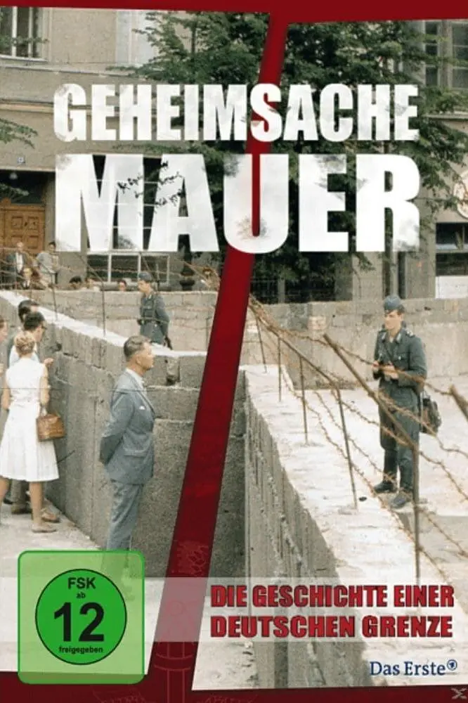 Geheimsache Mauer - Die Geschichte einer deutschen Grenze_peliplat