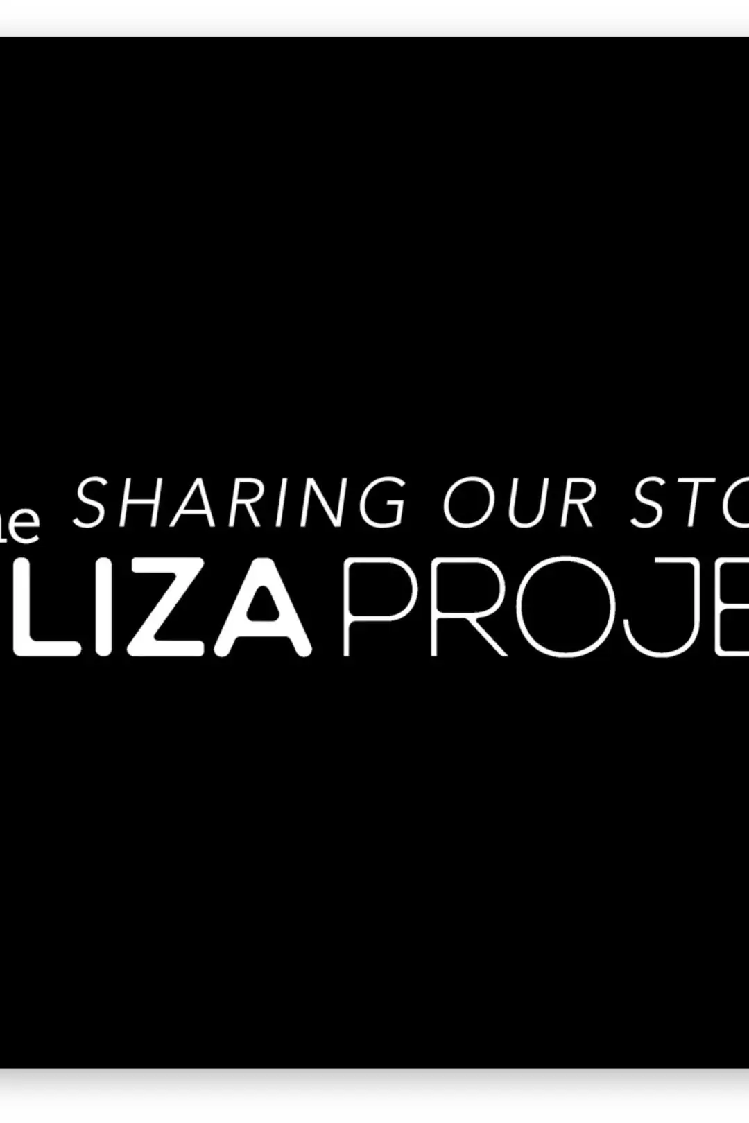 SHARING OUR STORIES: The Eliza Project Documentary_peliplat