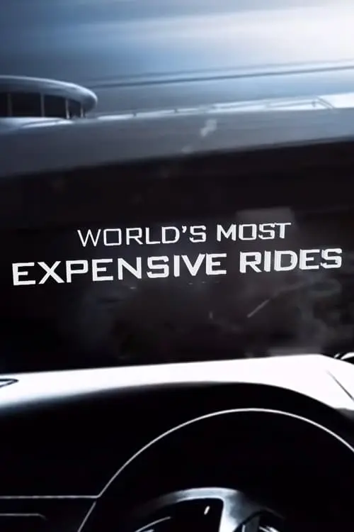 World's Most Expensive Rides_peliplat