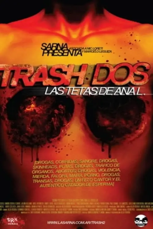 Trash dos: las tetas de Ana L._peliplat