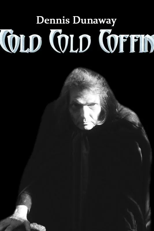 Dennis Dunaway: Cold Cold Coffin_peliplat