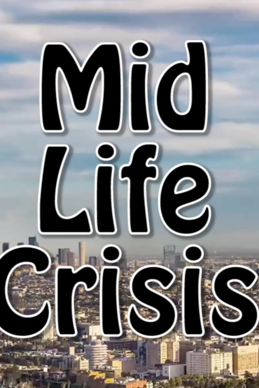 Mid Life Crisis_peliplat