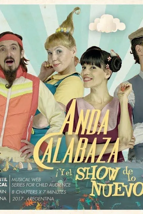 Anda Calabaza y el Show de lo Nuevo_peliplat