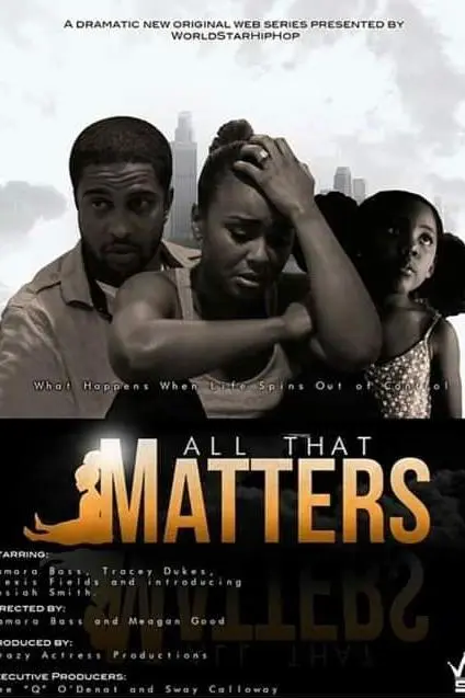 All That Matters_peliplat