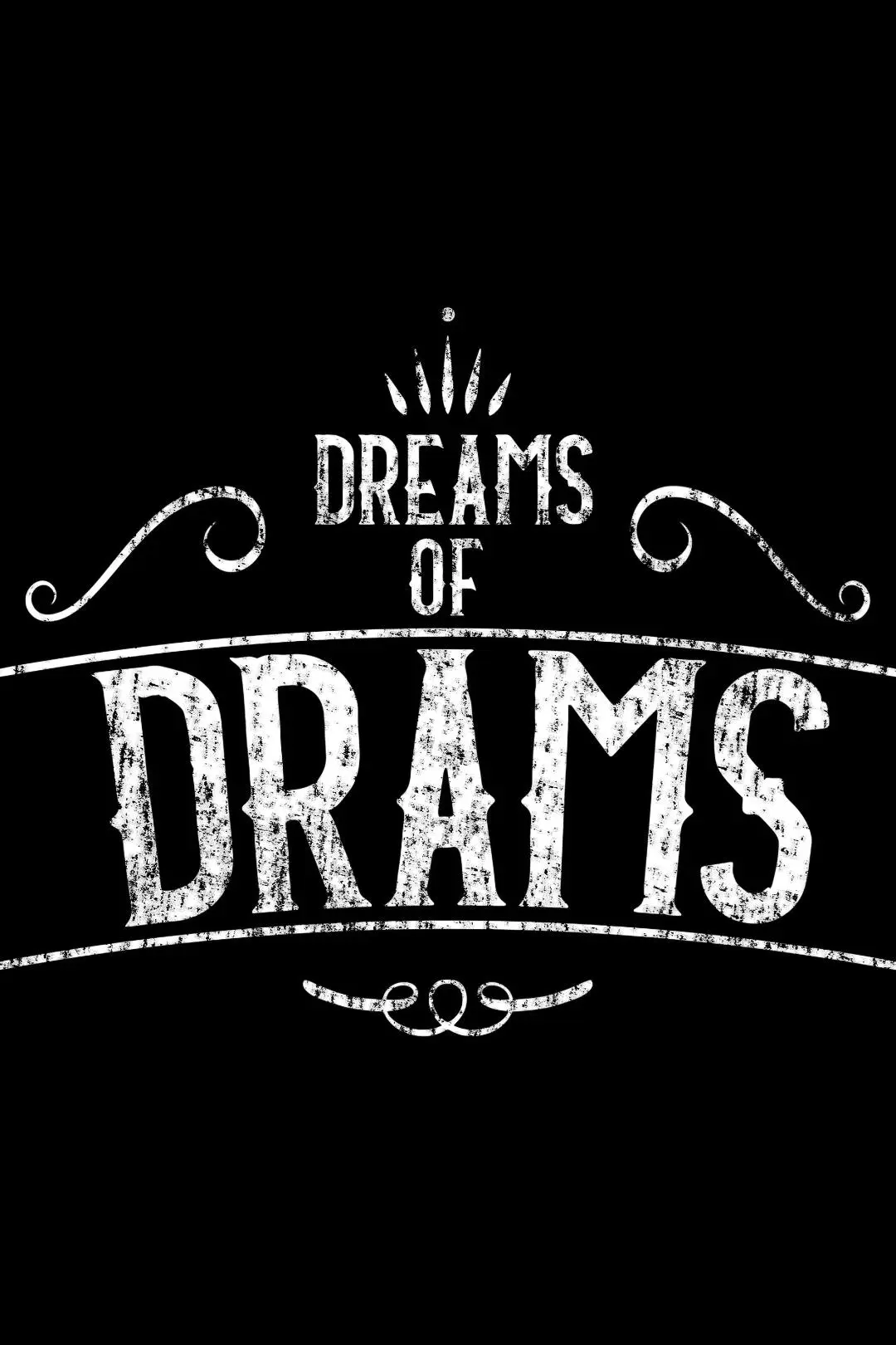 Dreams of Drams_peliplat