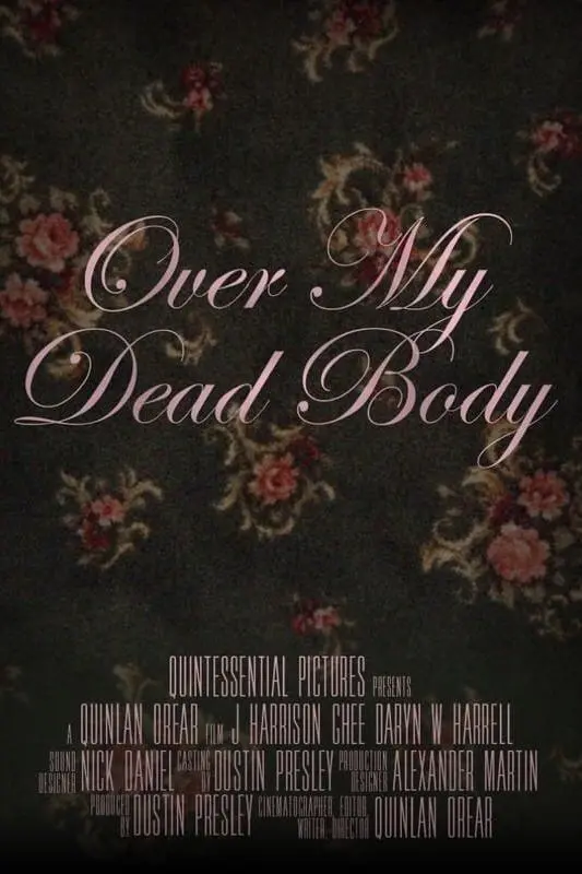 Over My Dead Body_peliplat