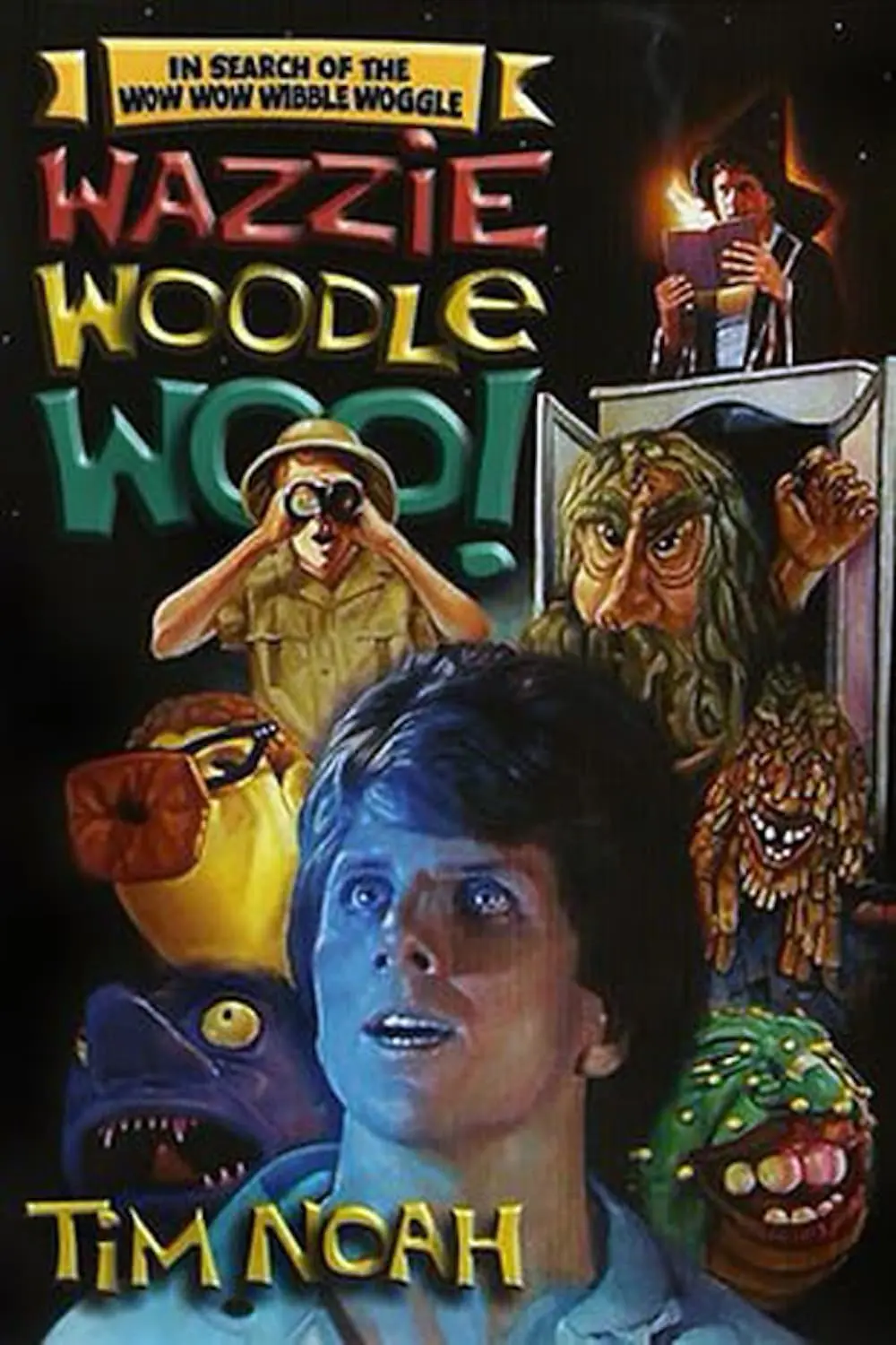 In Search of the Wow Wow Wibble Woggle Wazzie Woodle Woo_peliplat